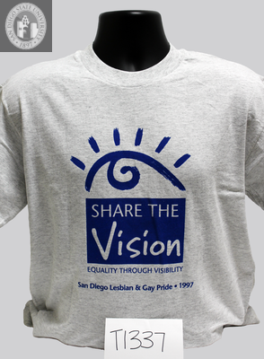 "Share the Vision: Equality through Visibility, San Diego, 1997"