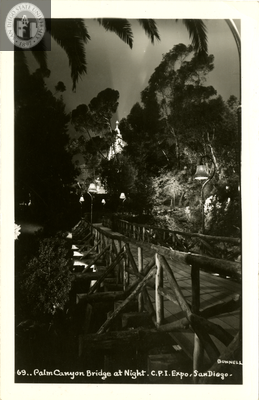 Palm Canyon Bridge, Exposition, 1935
