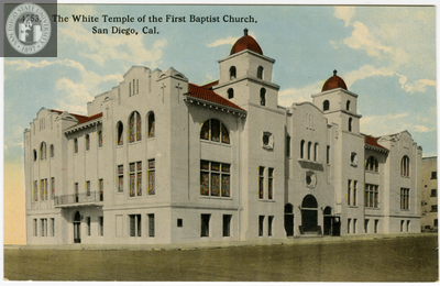 White Temple, First Baptist Church, San Diego