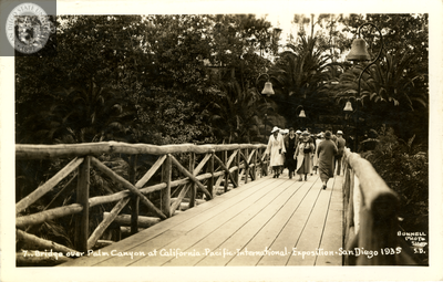 Bridge over Palm Canyon, Exposition, 1935