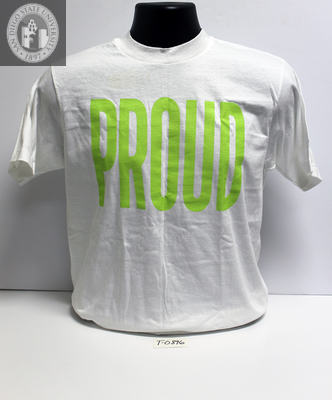 "PROUD," a T-shirt in white and lime green, 1991