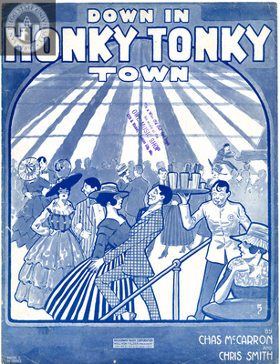 Down in honky tonky town, 1916