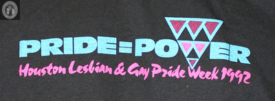 "Pride=Power Houston Lesbian & Gay Pride Week, 1992"
