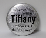 "A worker, a friend Tiffany Empress XII de San Diego"