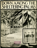 Down among the sheltering palms, 1914