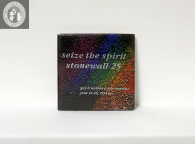 "Seize the spirit Stonewall 25, Pride Weekend," 1994