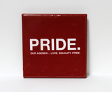 "Pride. Our agenda: love, equality, pride," 2007