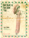 Don't blame me for lovin' you, 1911