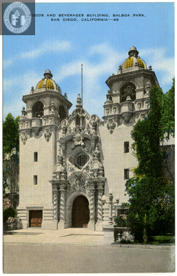 Foods and Beverages Building, Balboa Park