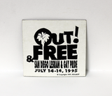 "Out! & free San Diego Lesbian & Gay Pride," 1995
