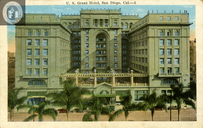 U. S. Grant Hotel, San Diego, California