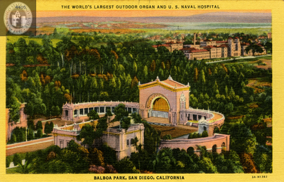 World's largest outdoor organ and U.S. Naval Hospital, 1933