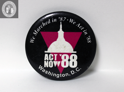 "We marched in '87 - we act in '88 Act Now '88," 1988