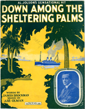 Down among the sheltering palms, 1915