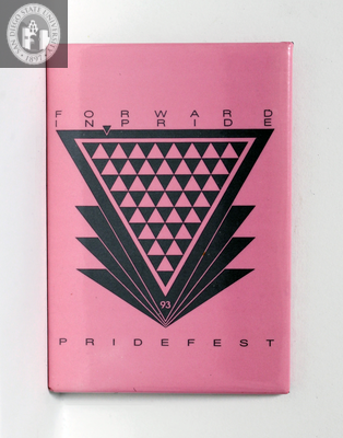 "Forward in pride, PrideFest 93," 1993