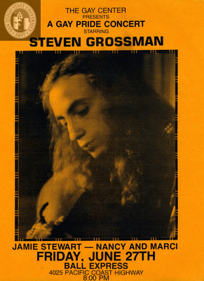 Flyer for "A Gay Pride Concert starring Steven Grossman"