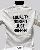 "Equality Doesn't Just Happen!" back of T-shirt, 1992