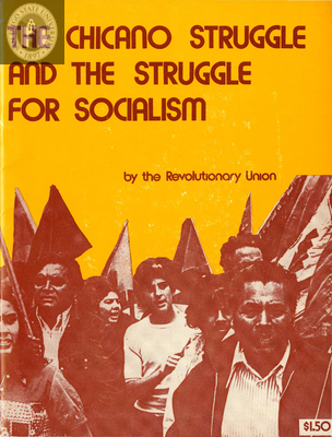 The Chicano struggle and the struggle for Socialism, 1975