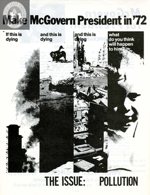 Make McGovern president in "72.  The issue: Pollution