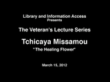 The Healing Flower by Tchicaya Missamou, 2012