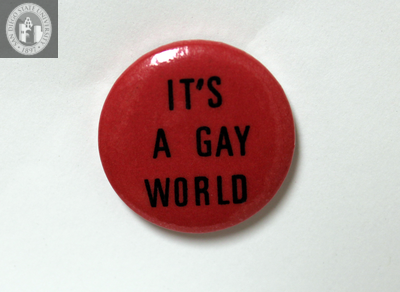 "It's a gay world"