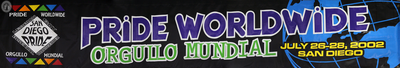 "Pride Worldwide Orgullo Mundial," banner with globe, 2002