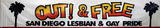 "Out! & Free--San Diego Lesbian & Gay Pride," banner, 1995